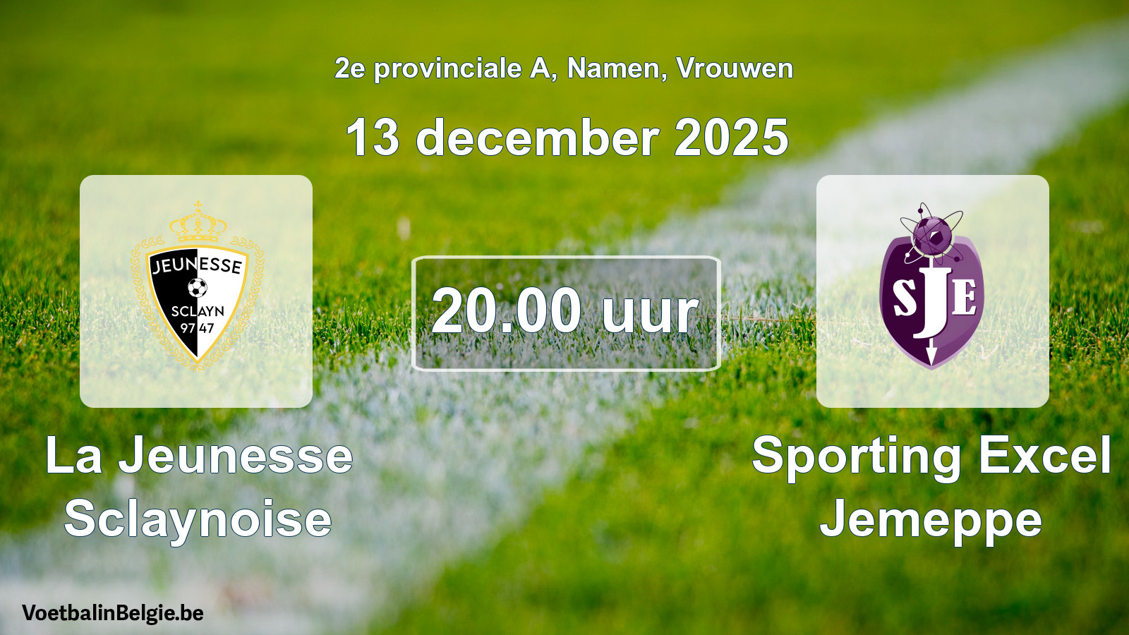 Scheduled match women football: La Jeunesse Sclaynoise - Sporting Excel Jemeppe (13 December 2025)