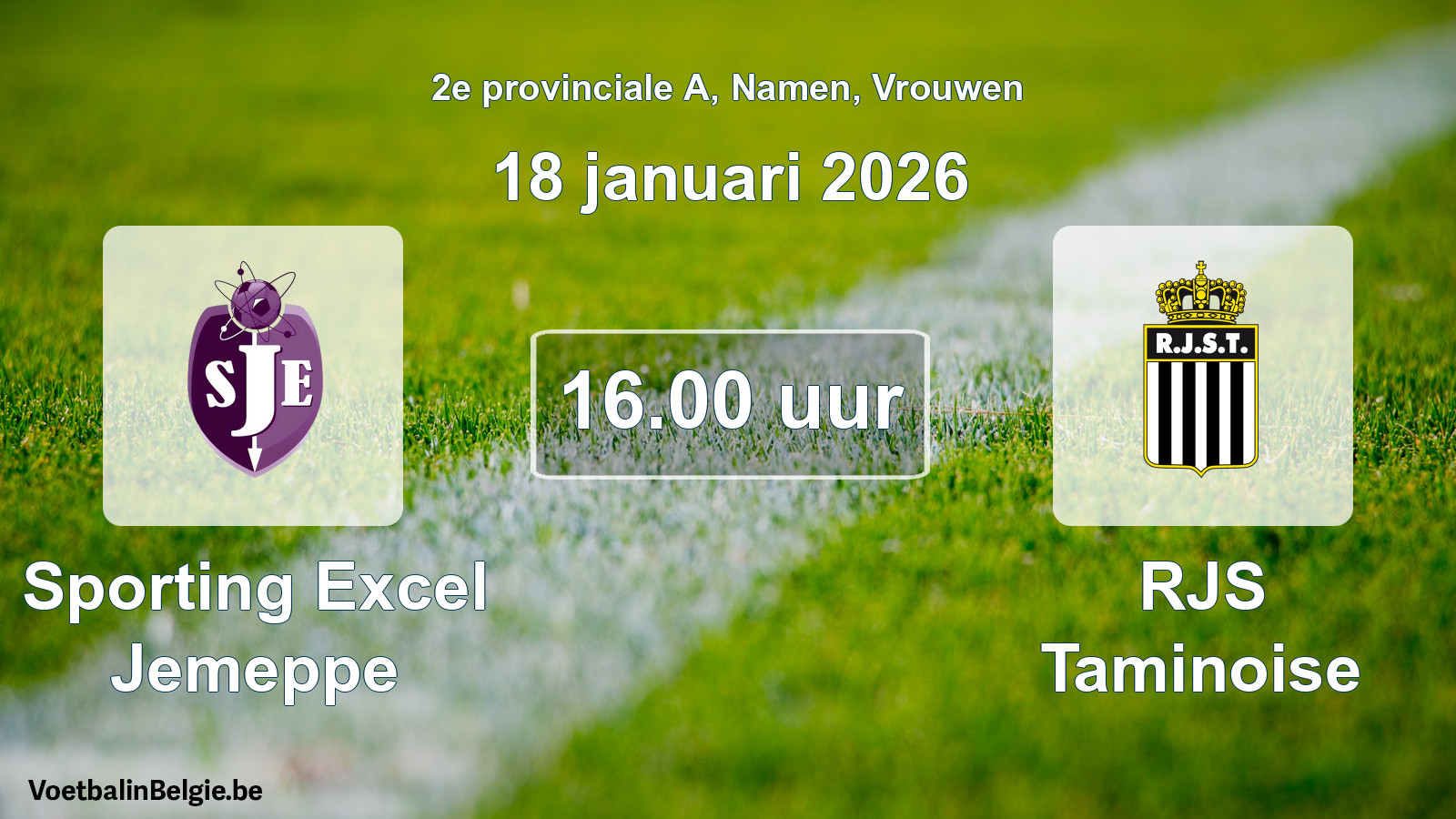 Scheduled match women football: Sporting Excel Jemeppe - RJS Taminoise (18 January 2026)