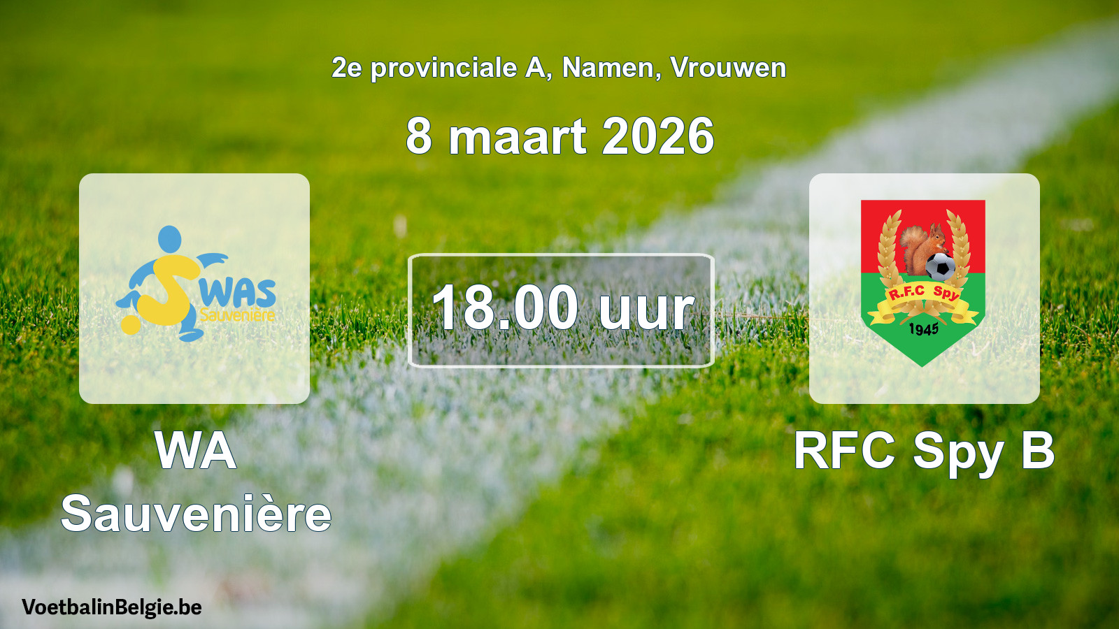Scheduled match women football: WA Sauvenière - RFC Spy B (8 March 2026)