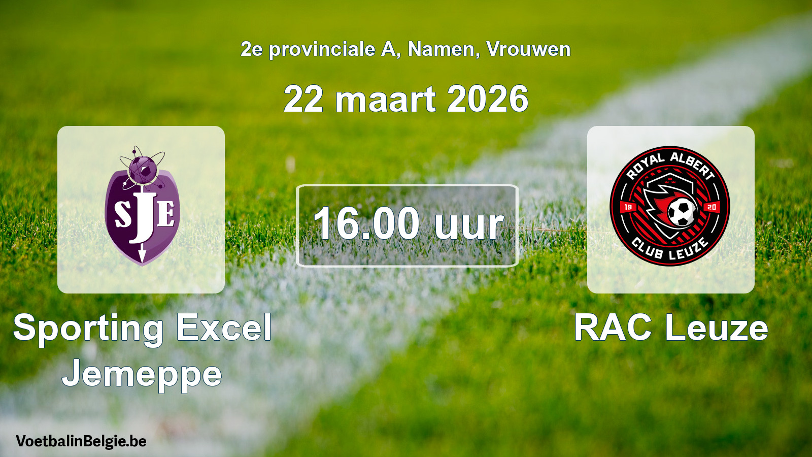 Scheduled match women football: Sporting Excel Jemeppe - RAC Leuze (22 March 2026)