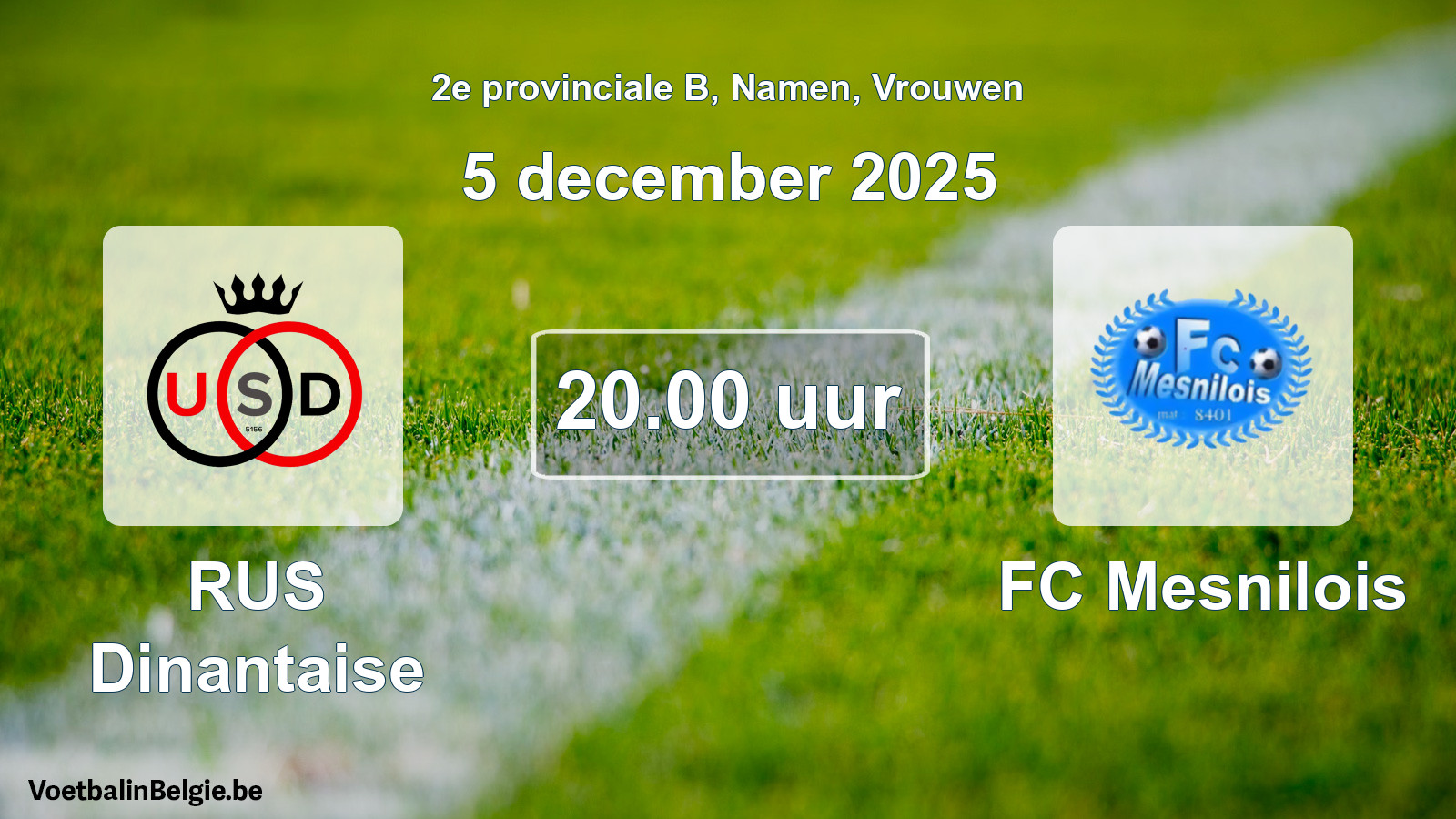 Geplantes Spiel frauen-Fußball: RUS Dinantaise - FC Mesnilois (5 Dezember 2025)