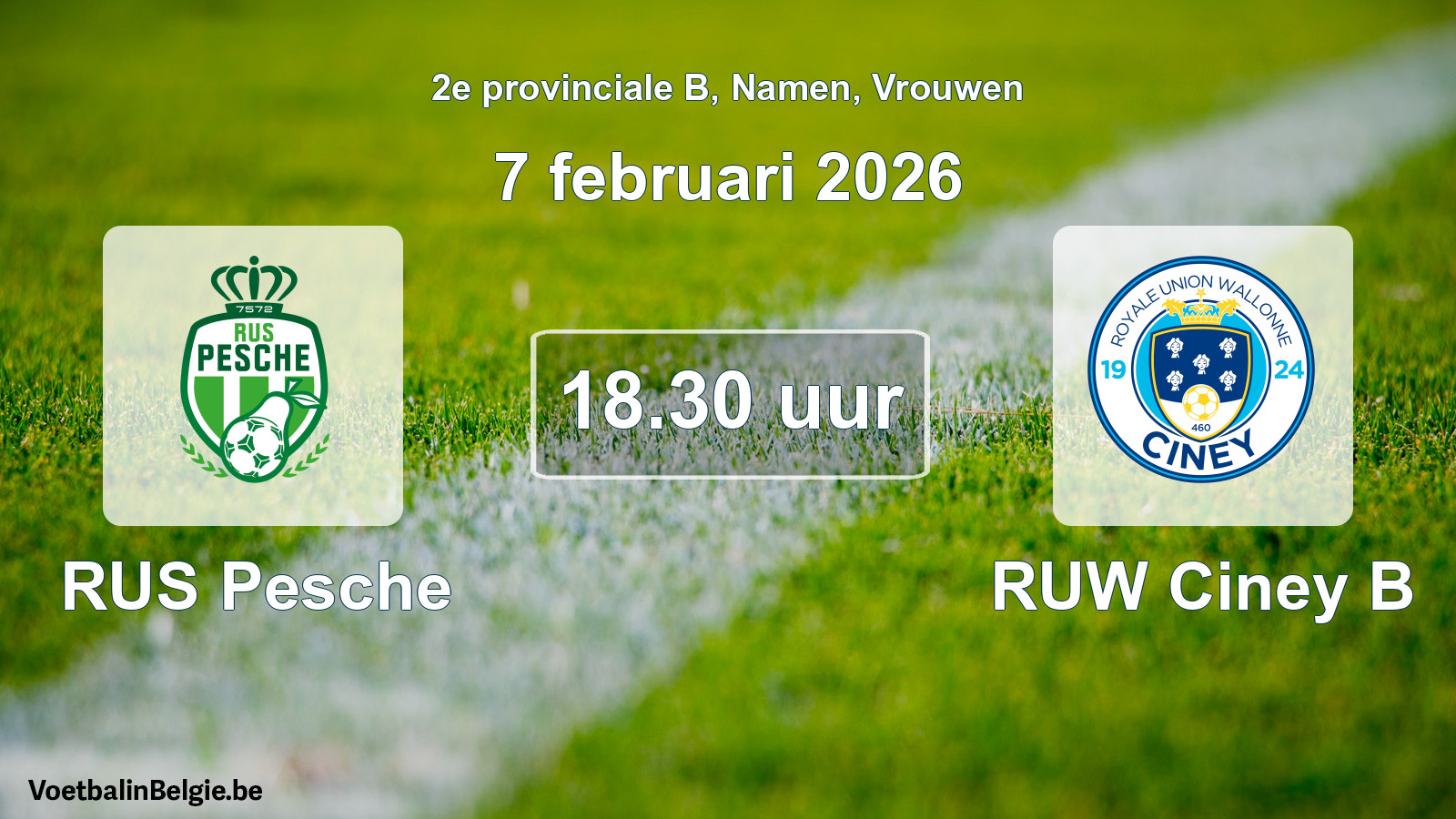 Scheduled match women football: RUS Pesche - RUW Ciney B (7 February 2026)