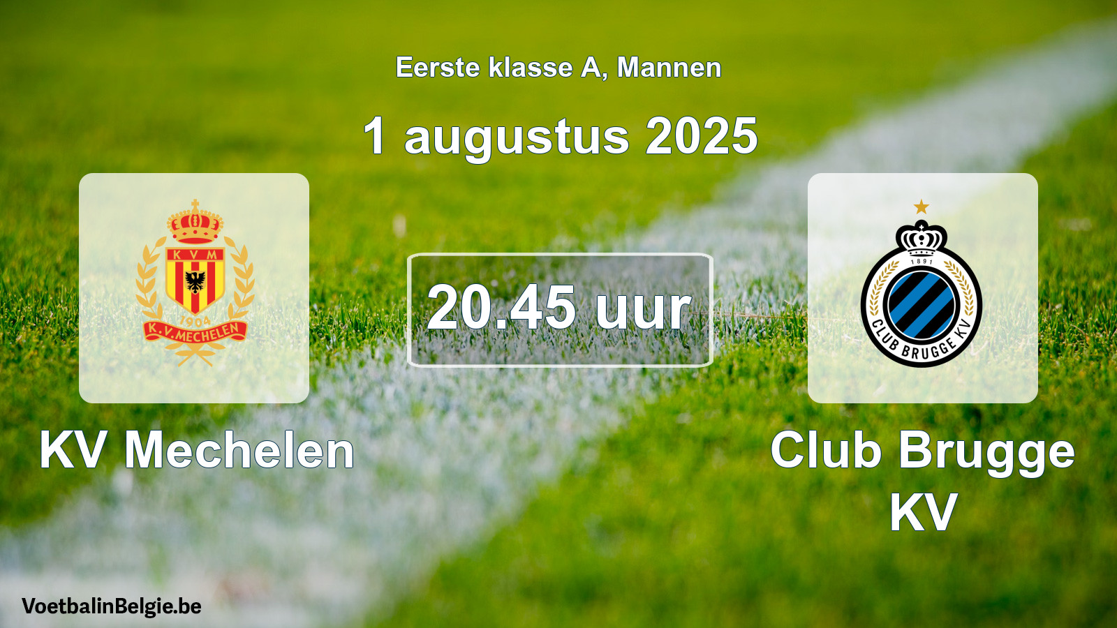 Geplantes Spiel männer-Fußball: KV Mechelen - Club Brugge KV (1 August 2025)