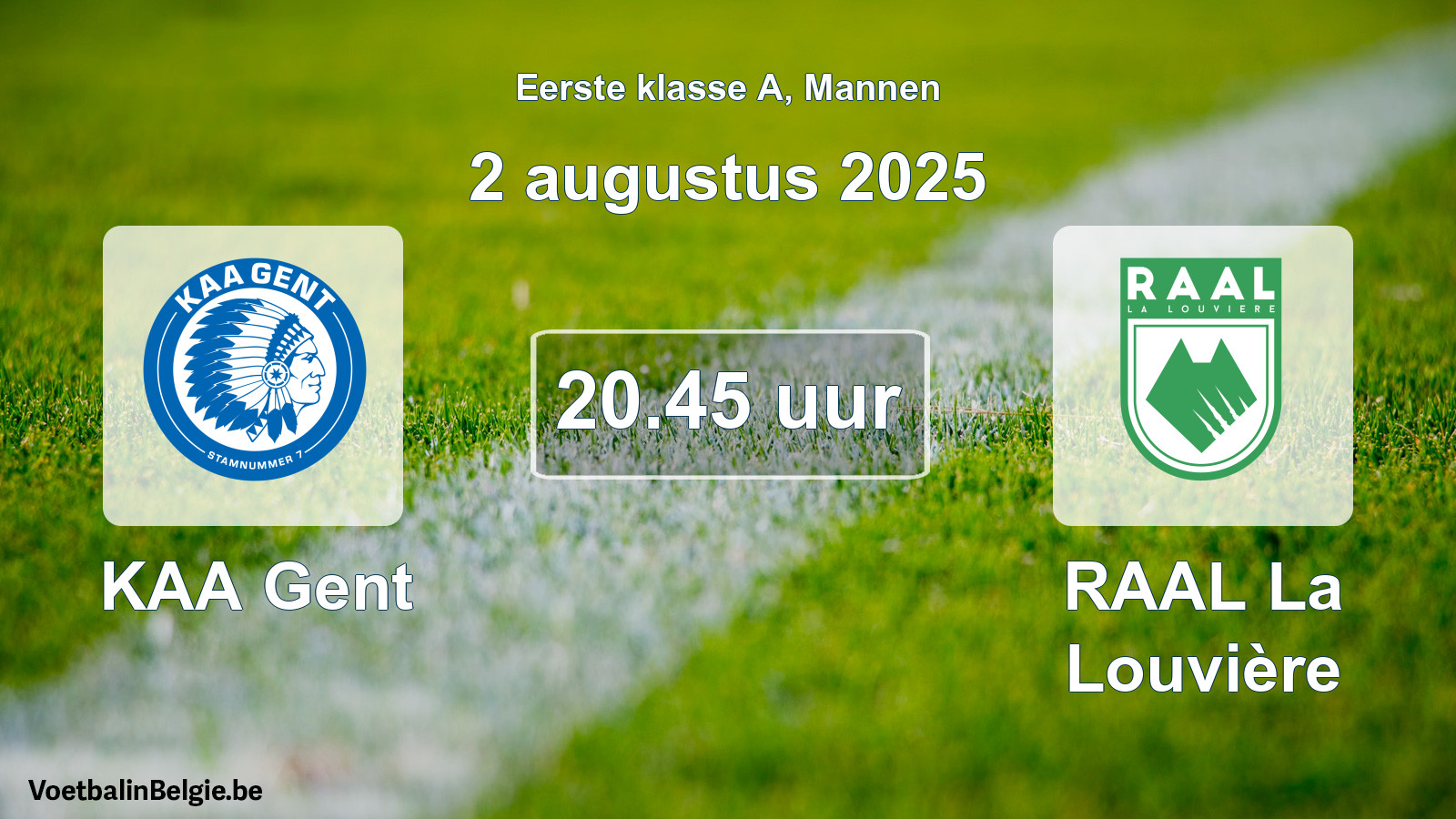 Scheduled match men football: KAA Gent - RAAL La Louvière (2 August 2025)