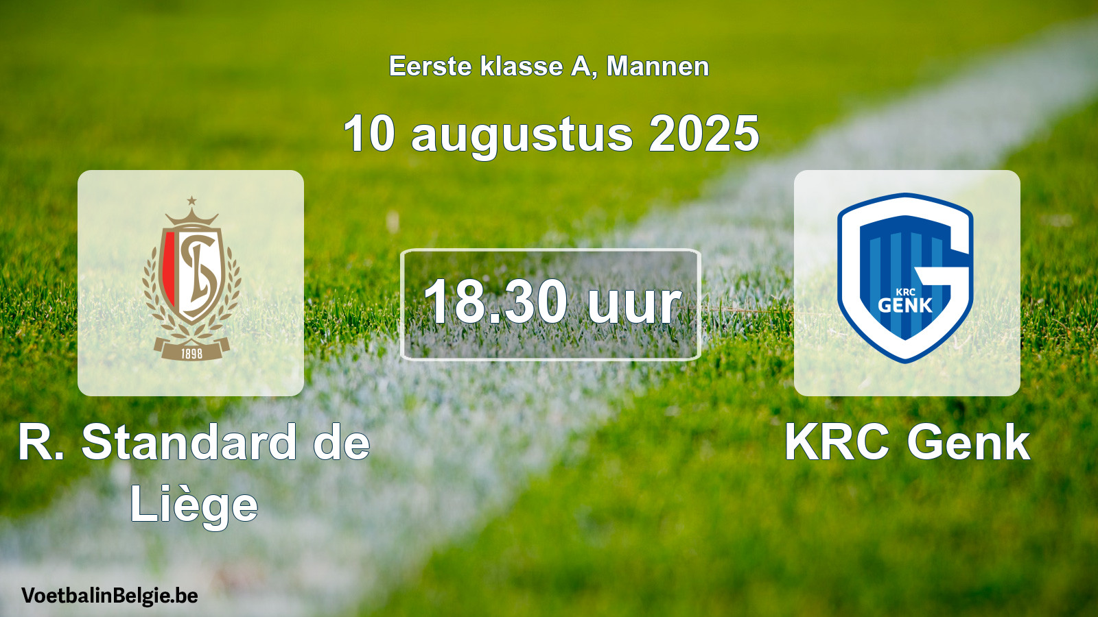 Match prévu football hommes: R. Standard de Liège - KRC Genk (10 août 2025)