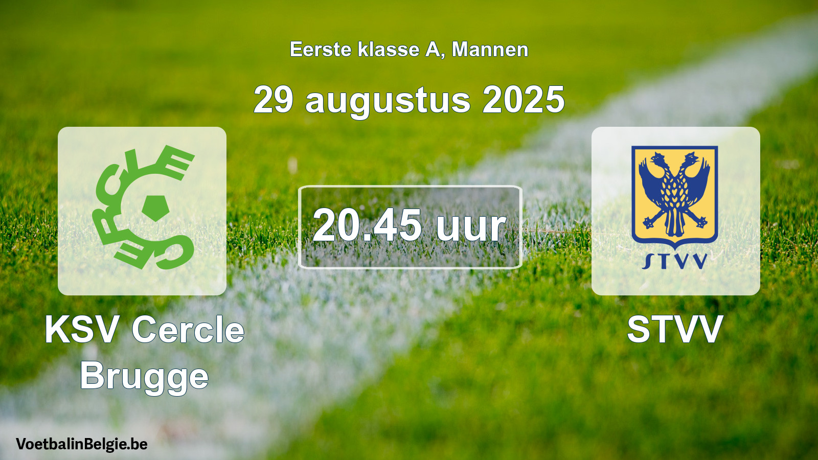 Match prévu football hommes: KSV Cercle Brugge - STVV (29 août 2025)