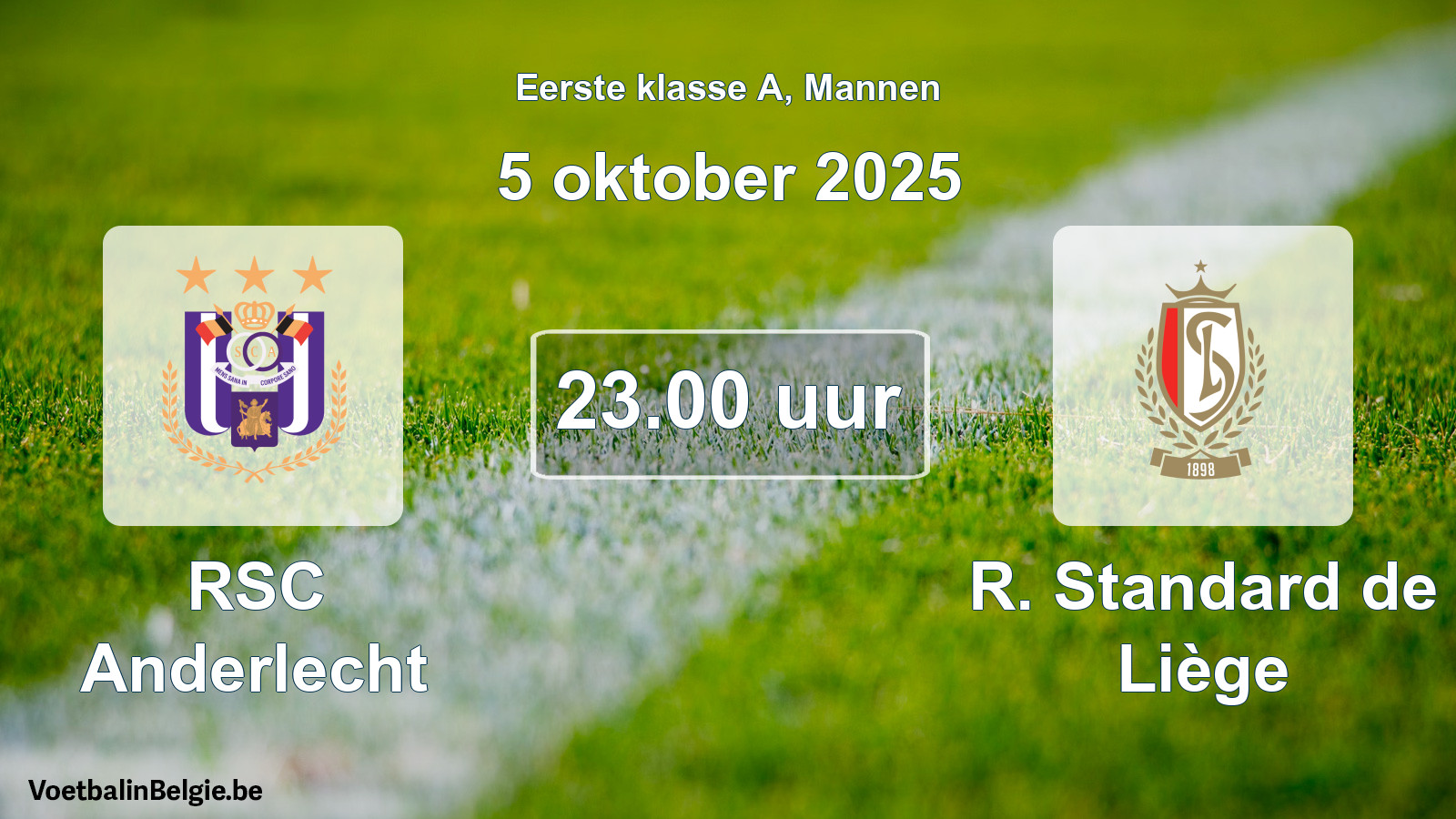 Match prévu football hommes: RSC Anderlecht - R. Standard de Liège (5 octobre 2025)
