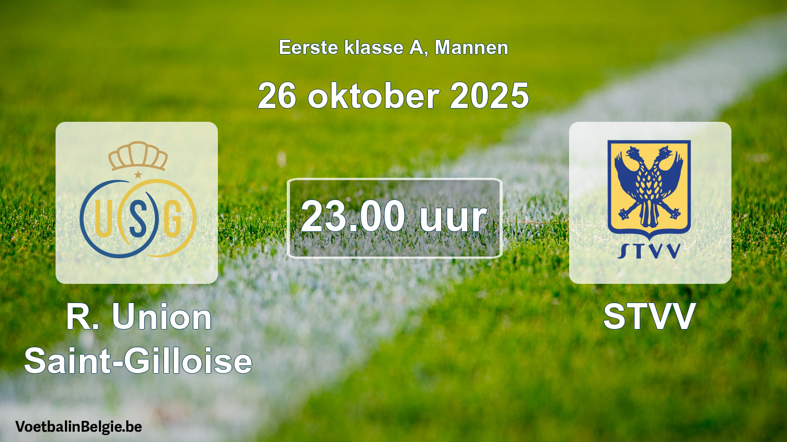 Match prévu football hommes: R. Union Saint-Gilloise - STVV (26 octobre 2025)