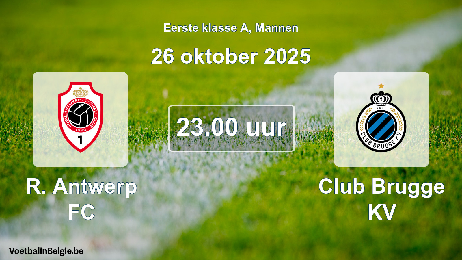 Geplantes Spiel männer-Fußball: R. Antwerp FC - Club Brugge KV (26 Oktober 2025)