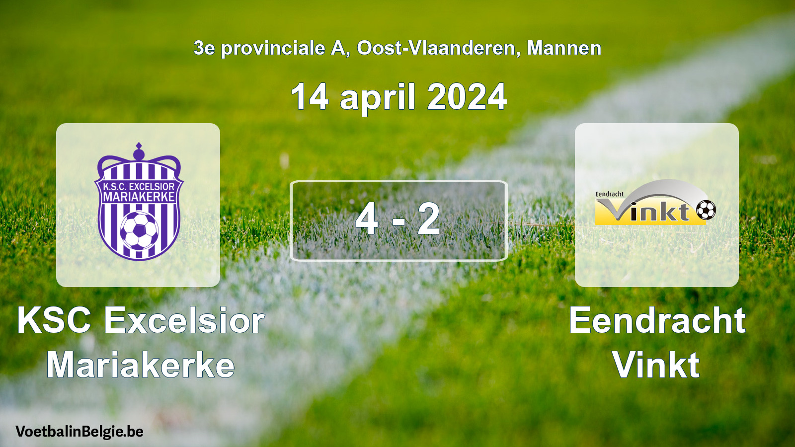 Gespeelde wedstrijd mannenvoetbal: KSC Excelsior Mariakerke - Eendracht Vinkt 4 - 2 (14 april 2024)