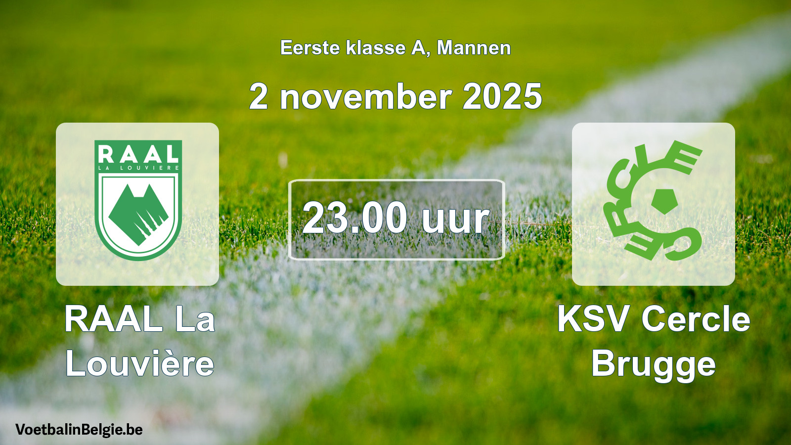 Match prévu football hommes: RAAL La Louvière - KSV Cercle Brugge (2 novembre 2025)