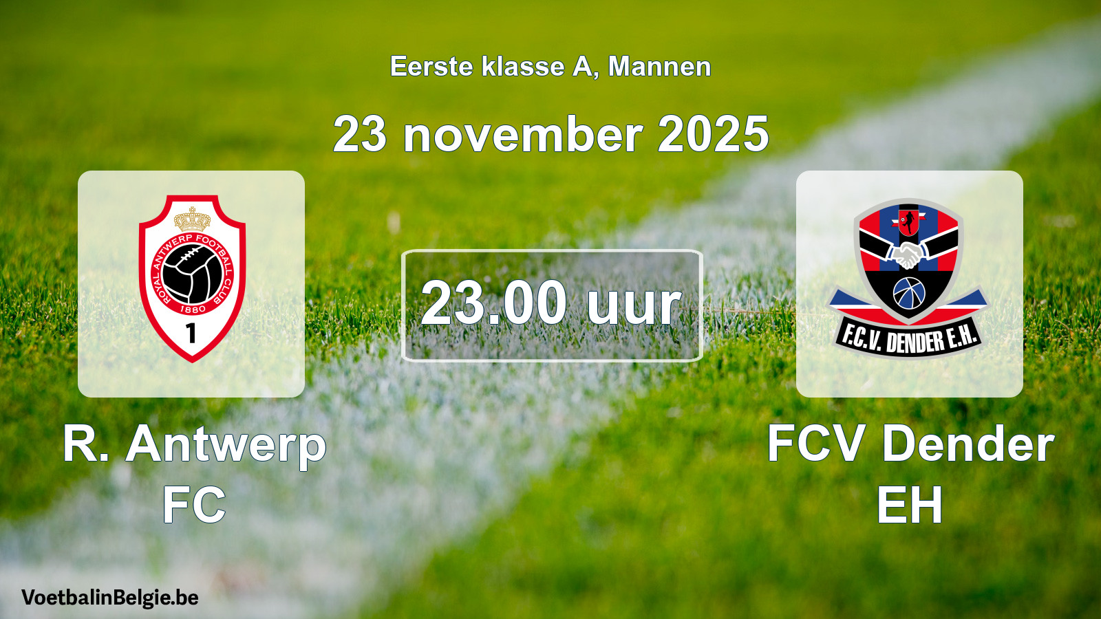 Geplantes Spiel männer-Fußball: R. Antwerp FC - FCV Dender EH (23 November 2025)