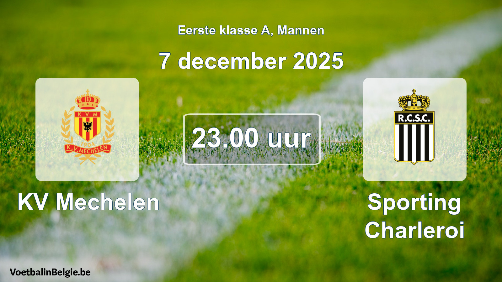 Match prévu football hommes: KV Mechelen - Sporting Charleroi (7 décembre 2025)