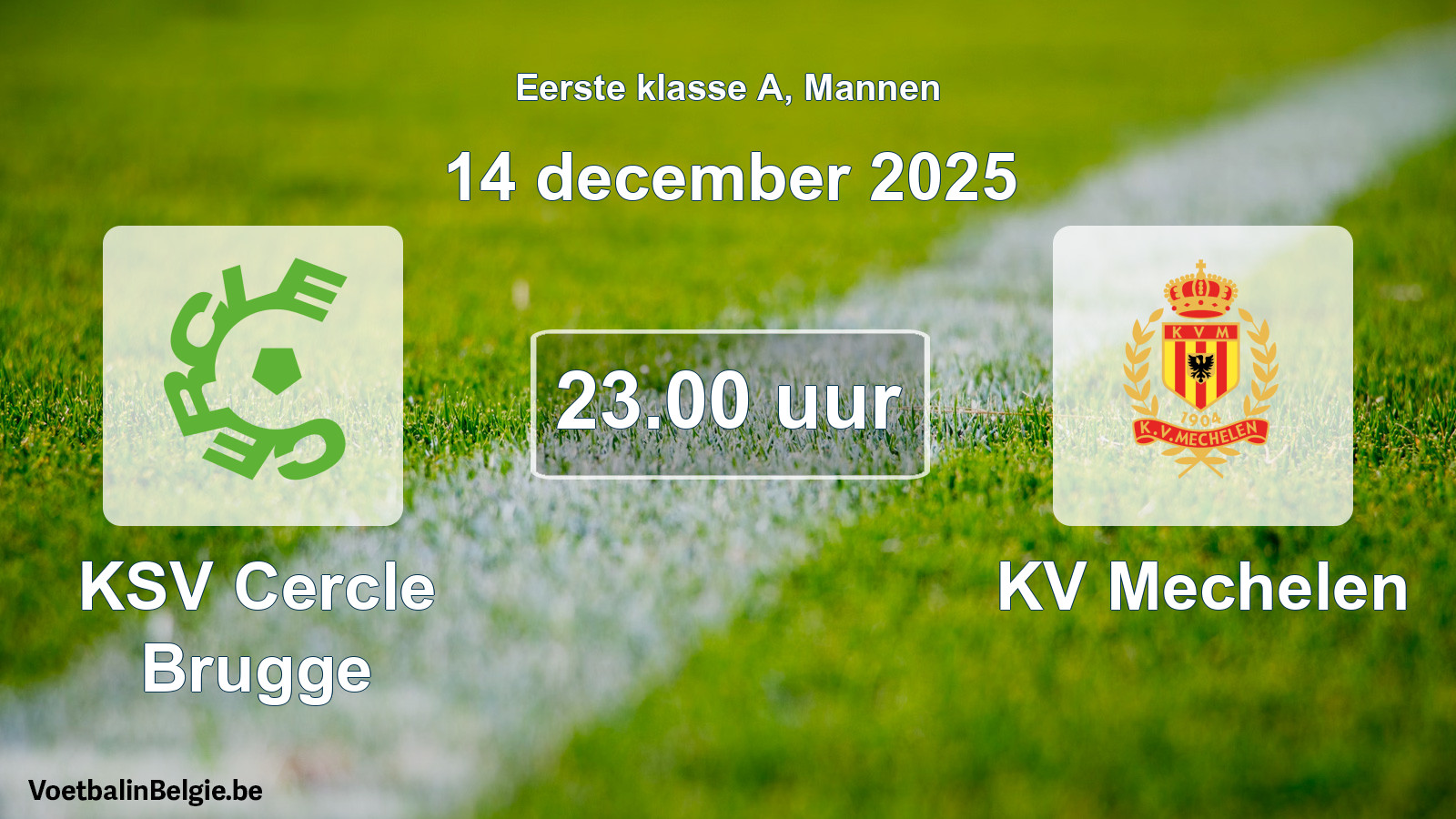 Match prévu football hommes: KSV Cercle Brugge - KV Mechelen (14 décembre 2025)