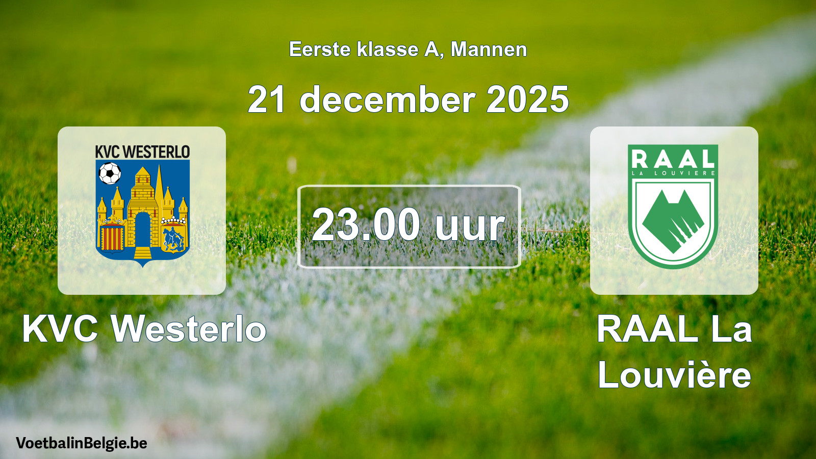 Match prévu football hommes: KVC Westerlo - RAAL La Louvière (21 décembre 2025)