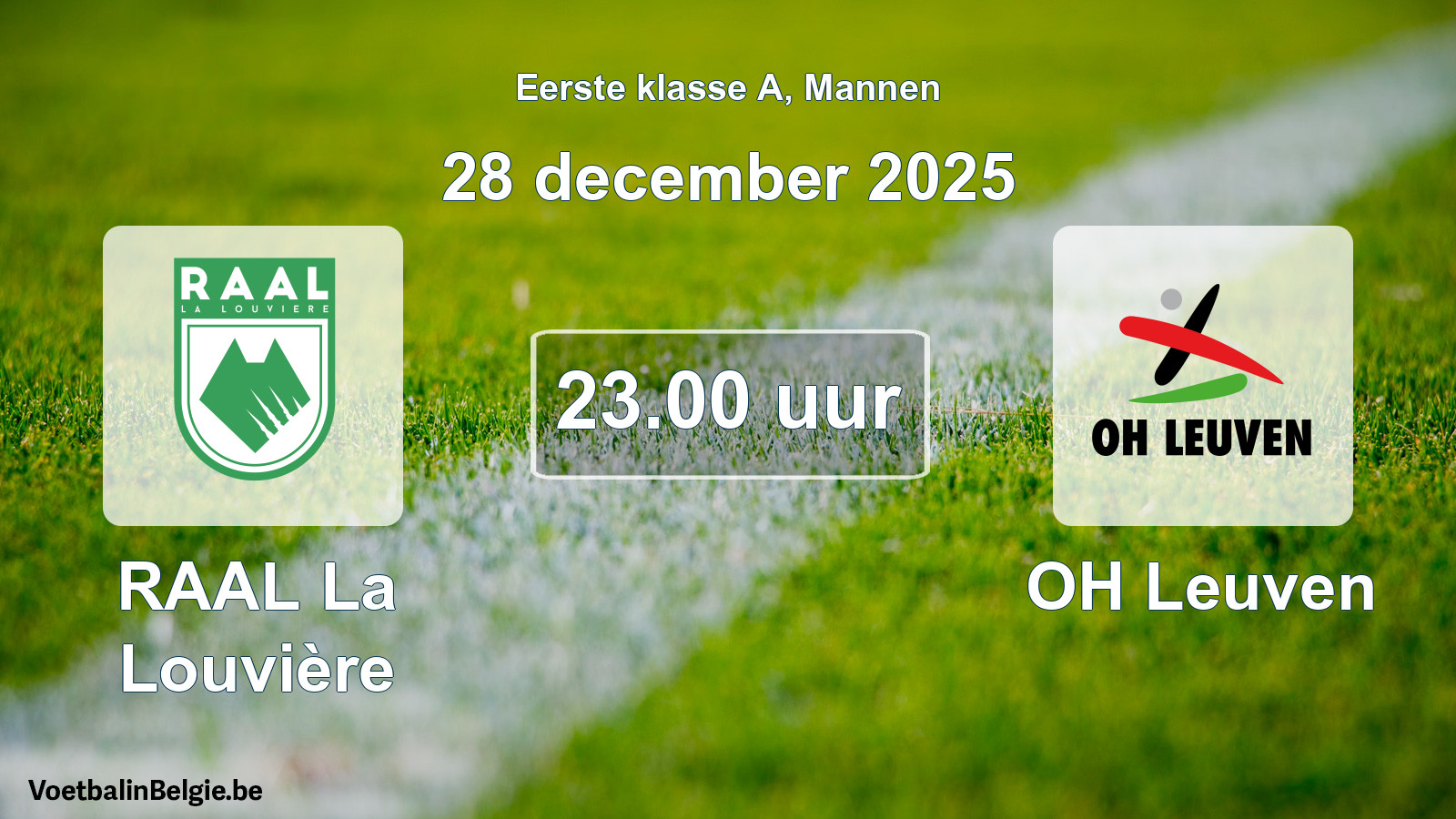 Geplantes Spiel männer-Fußball: RAAL La Louvière - OH Leuven (28 Dezember 2025)