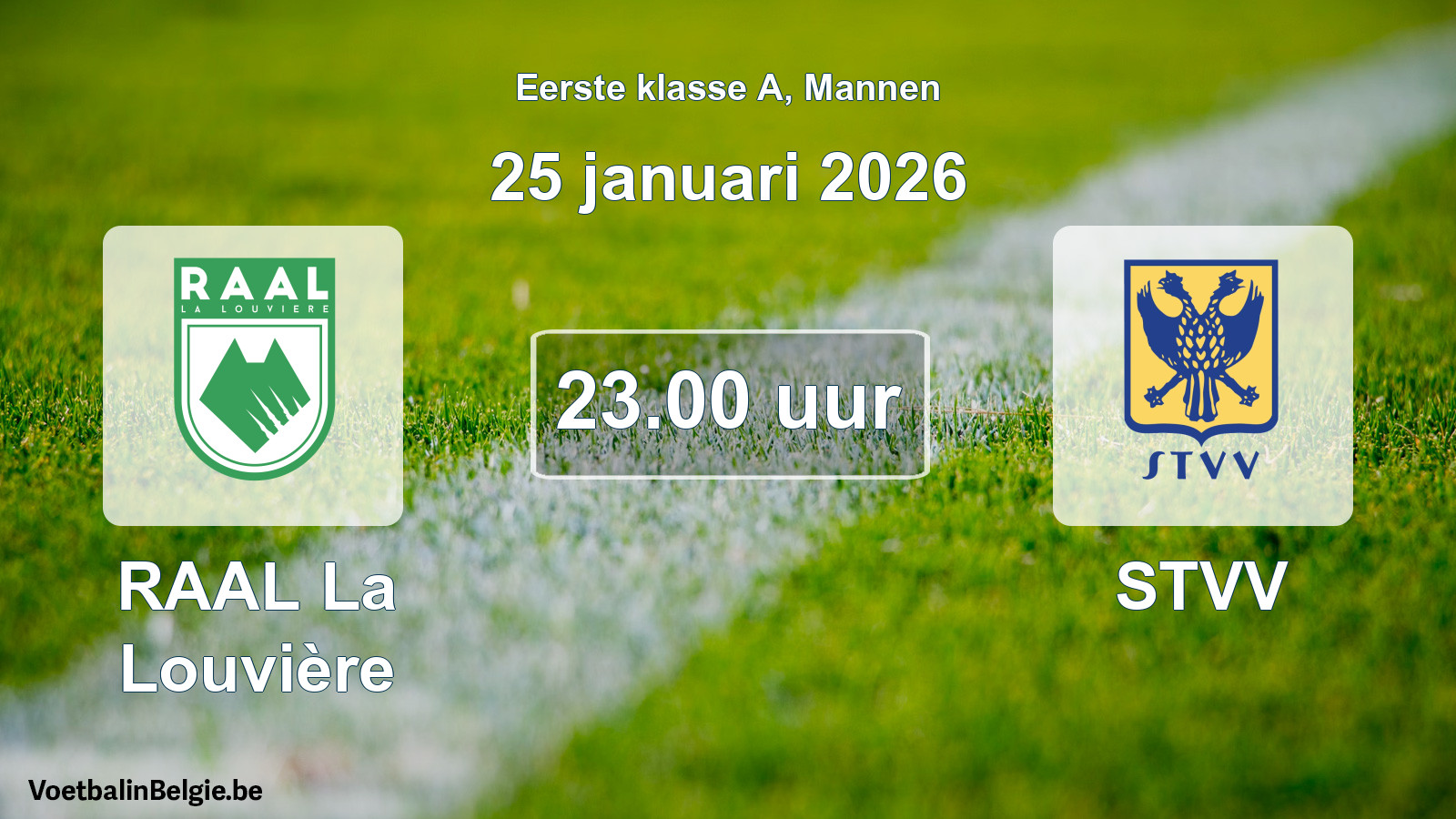 Match prévu football hommes: RAAL La Louvière - STVV (25 janvier 2026)