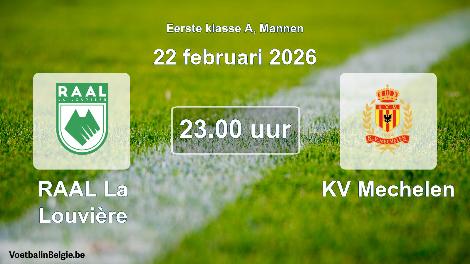 Match prévu football hommes: RAAL La Louvière - KV Mechelen (22 février 2026)
