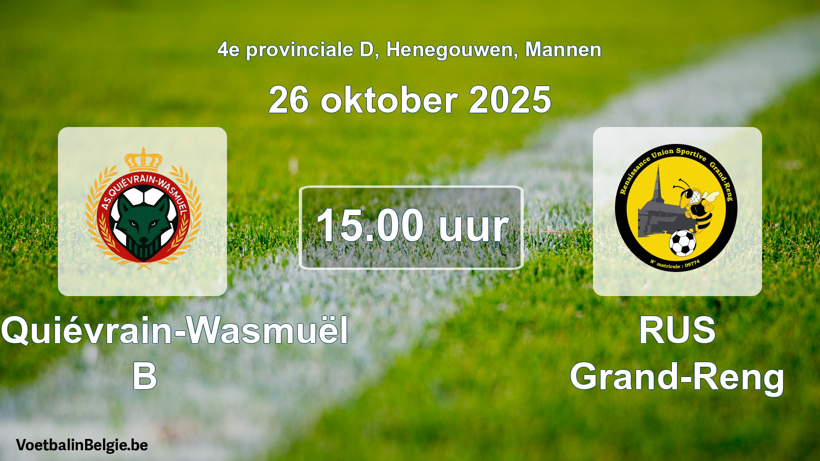 Geplande wedstrijd mannenvoetbal: AS Quiévrain-Wasmuël B - RUS Grand-Reng (26 oktober 2025)
