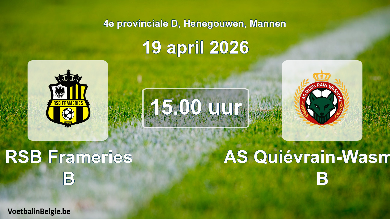 Geplande wedstrijd mannenvoetbal: RSB Frameries B - AS Quiévrain-Wasmuël B (19 april 2026)