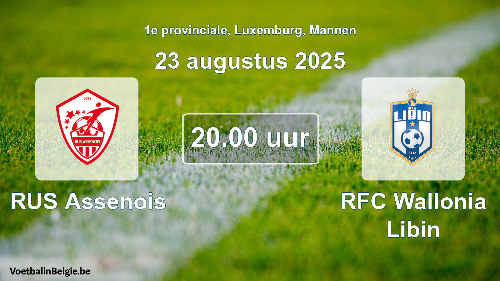Geplande wedstrijd mannenvoetbal: RUS Assenois - RFC Wallonia Libin (23 augustus 2025)