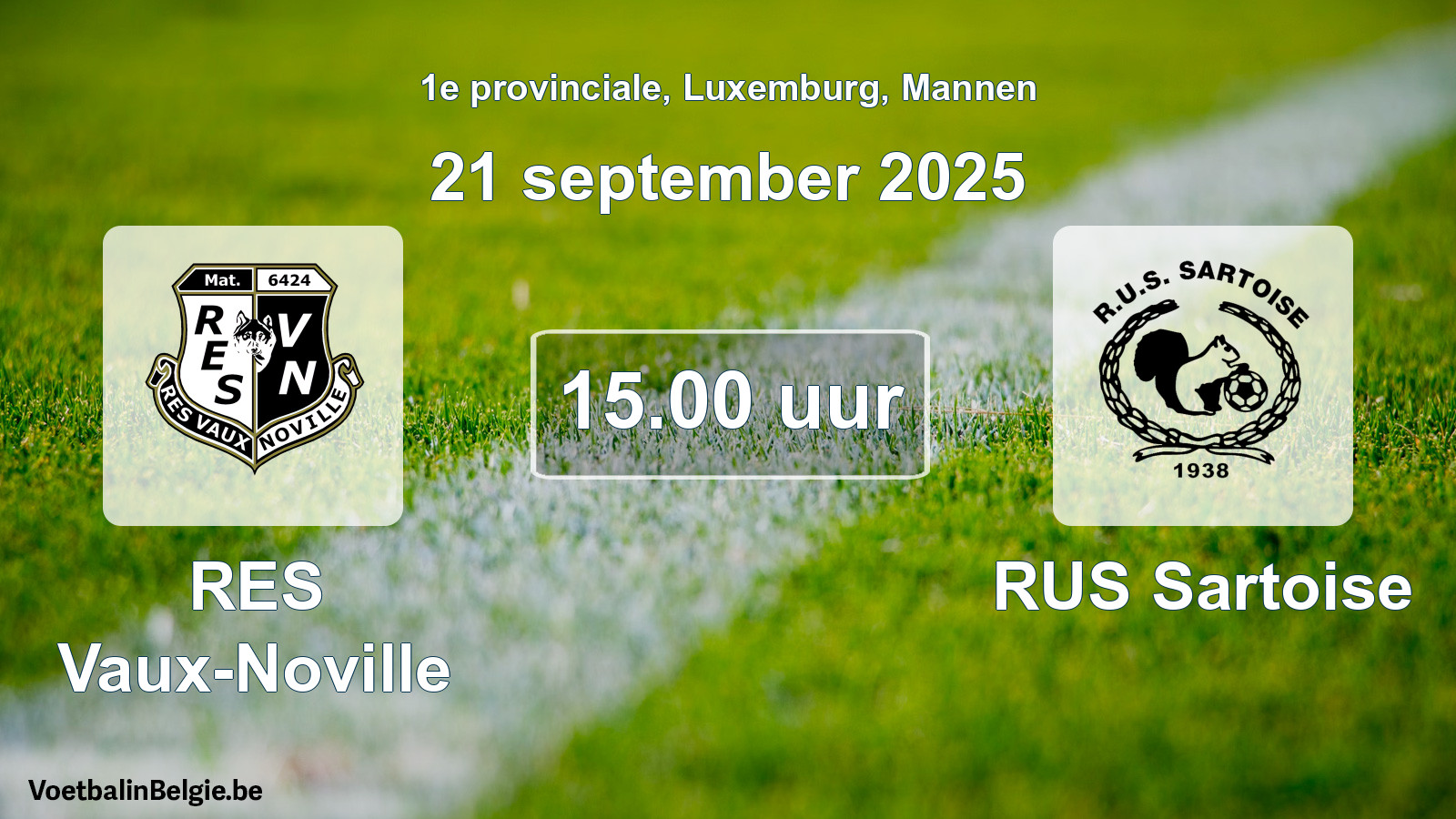 Geplande wedstrijd mannenvoetbal: RES Vaux-Noville - RUS Sartoise (21 september 2025)
