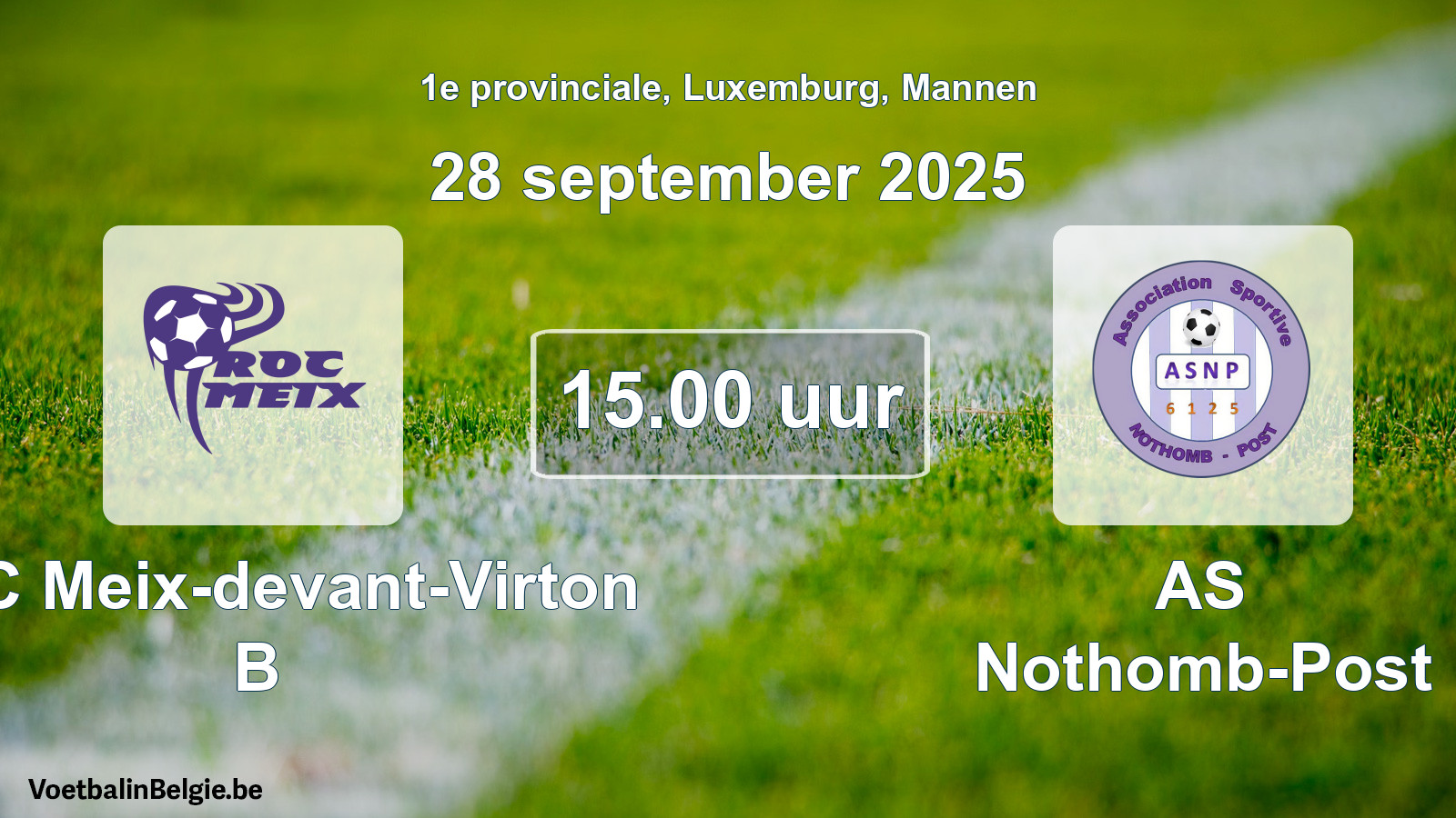 Geplande wedstrijd mannenvoetbal: ROC Meix-devant-Virton B - AS Nothomb-Post (28 september 2025)