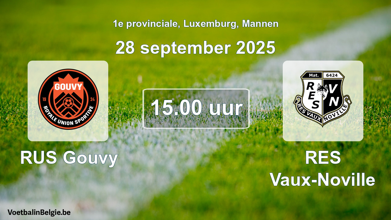 Geplande wedstrijd mannenvoetbal: RUS Gouvy - RES Vaux-Noville (28 september 2025)