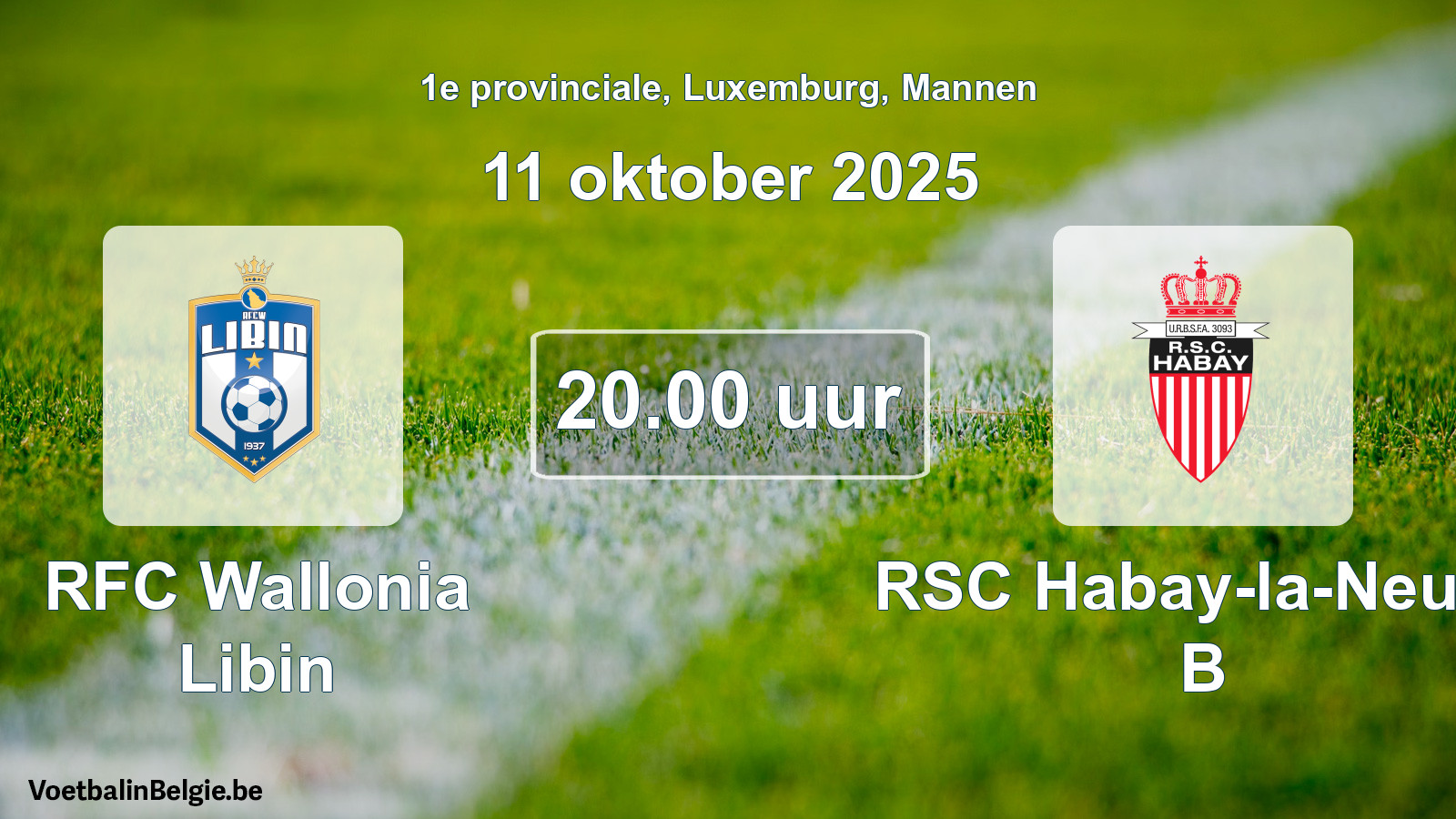 Geplande wedstrijd mannenvoetbal: RFC Wallonia Libin - RSC Habay-la-Neuve B (11 oktober 2025)