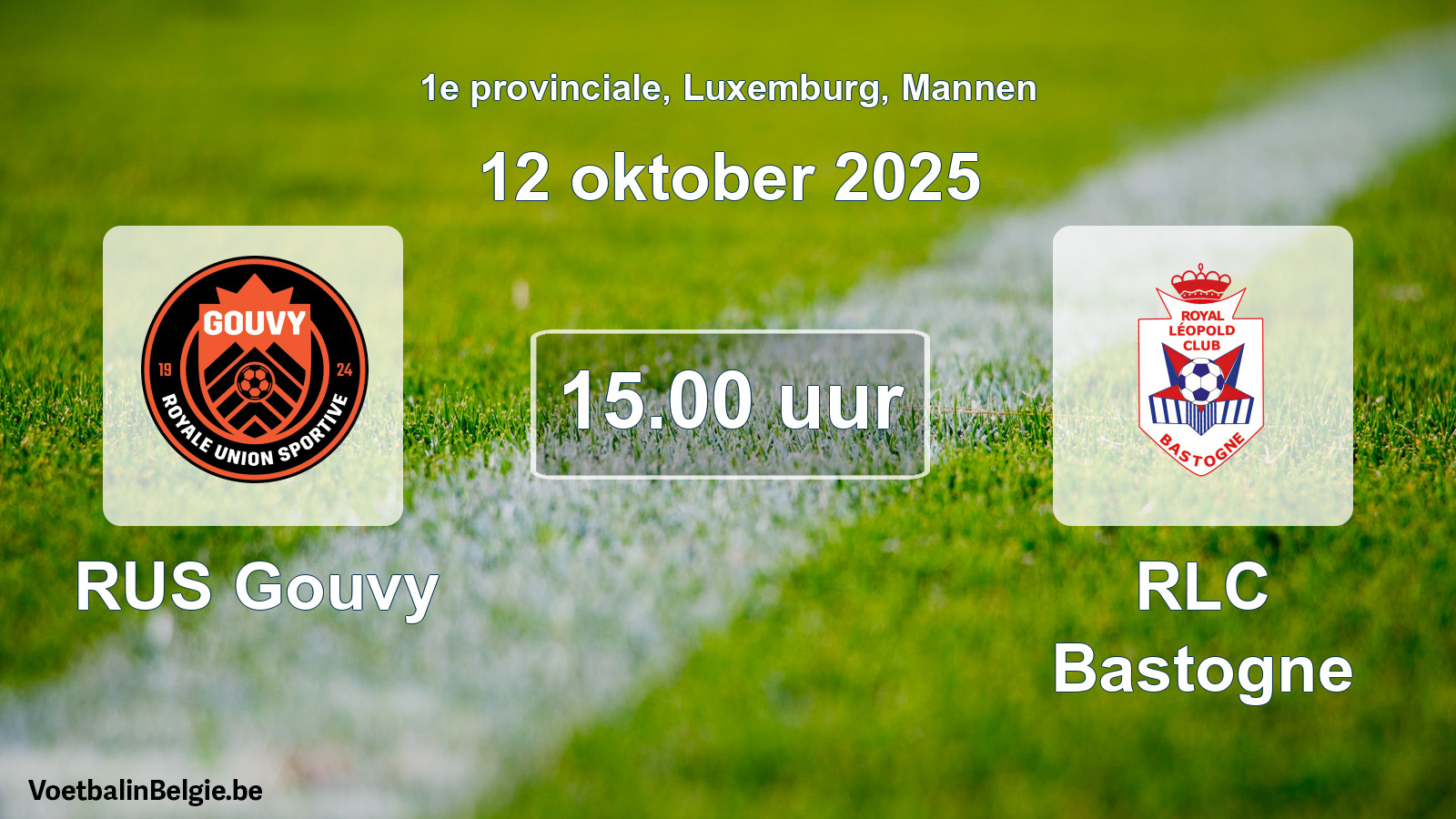 Geplande wedstrijd mannenvoetbal: RUS Gouvy - RLC Bastogne (12 oktober 2025)