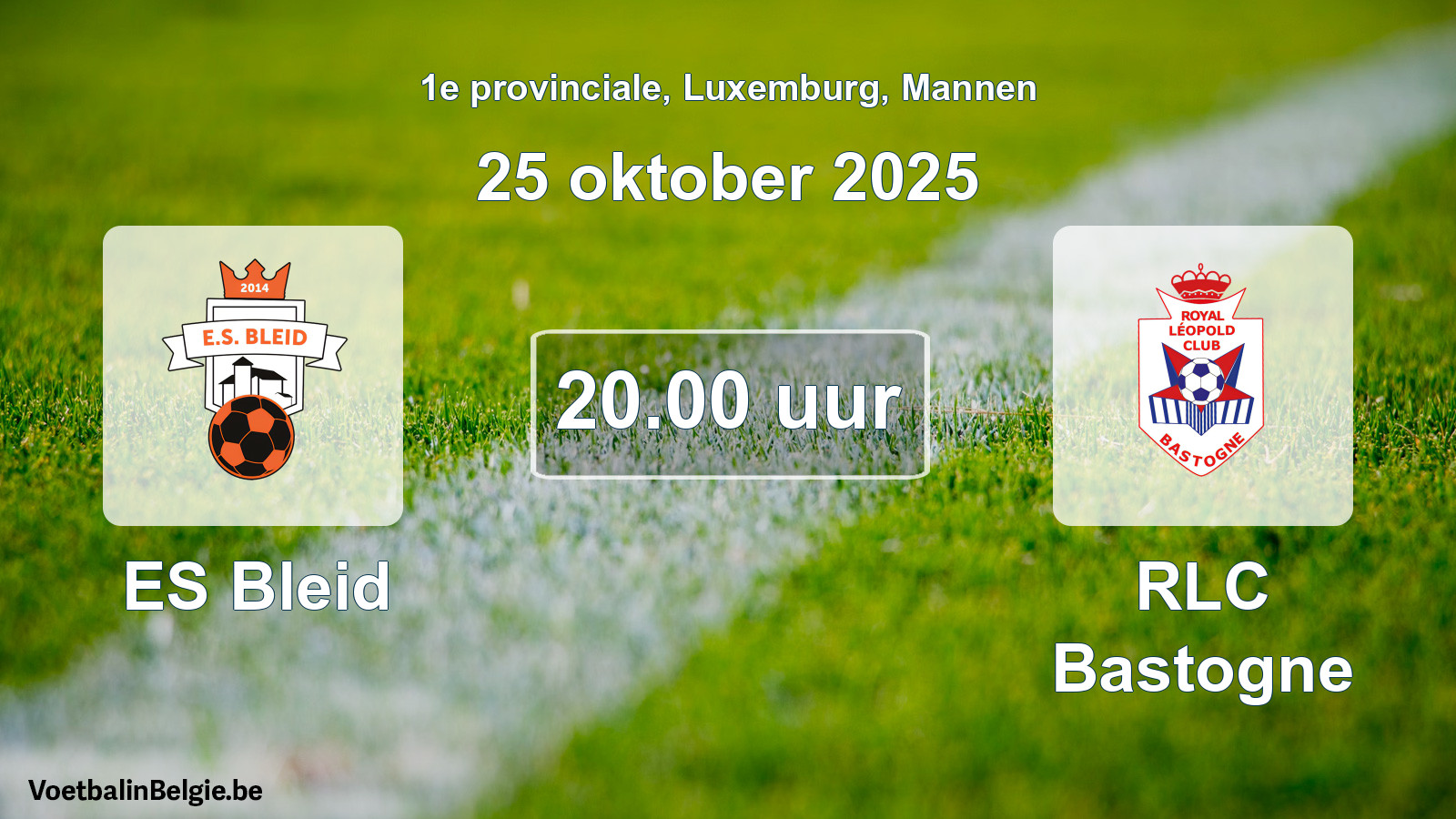 Geplande wedstrijd mannenvoetbal: ES Bleid - RLC Bastogne (25 oktober 2025)