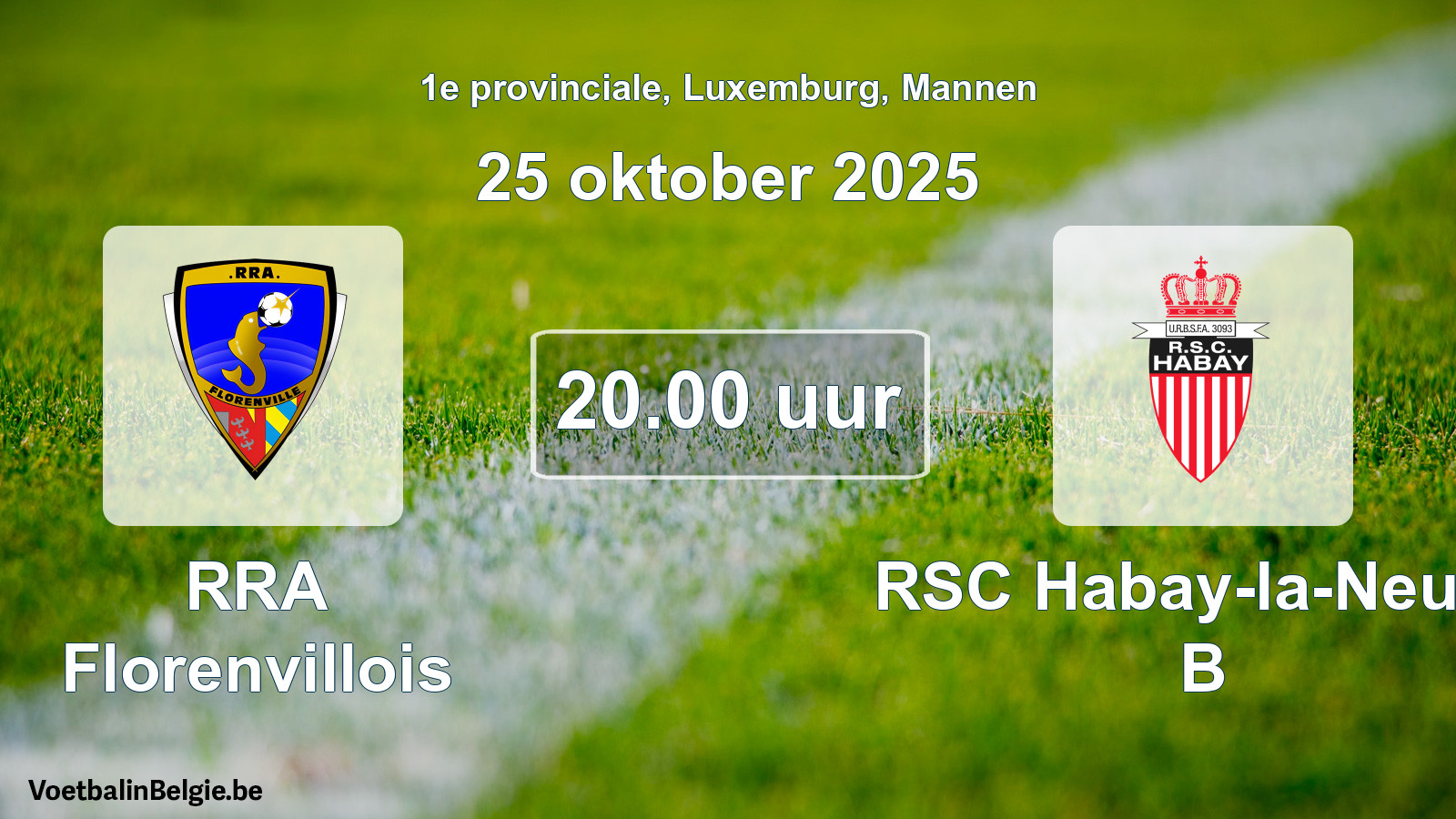Geplande wedstrijd mannenvoetbal: RRA Florenvillois - RSC Habay-la-Neuve B (25 oktober 2025)