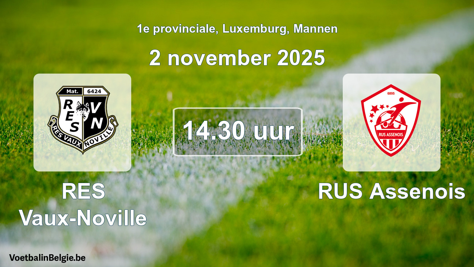 Geplande wedstrijd mannenvoetbal: RES Vaux-Noville - RUS Assenois (2 november 2025)