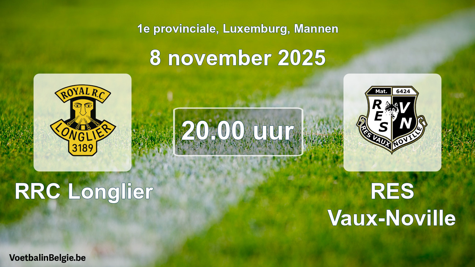 Geplande wedstrijd mannenvoetbal: RRC Longlier - RES Vaux-Noville (8 november 2025)