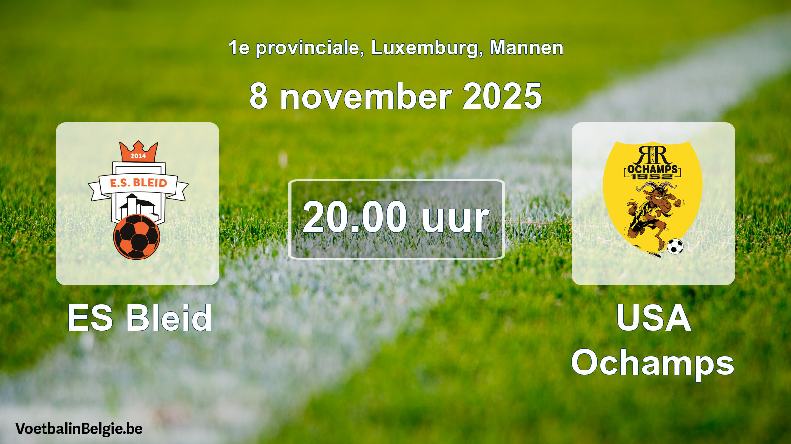 Geplande wedstrijd mannenvoetbal: ES Bleid - USA Ochamps (8 november 2025)