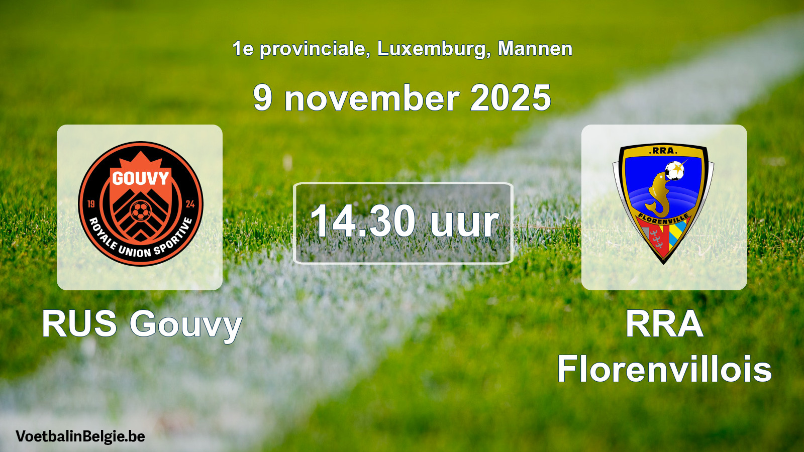 Geplande wedstrijd mannenvoetbal: RUS Gouvy - RRA Florenvillois (9 november 2025)