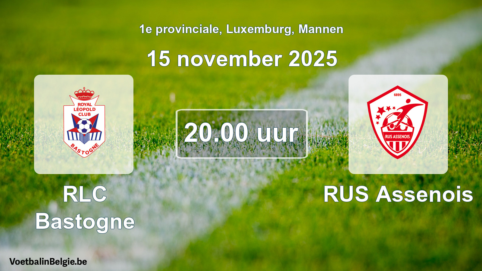 Geplande wedstrijd mannenvoetbal: RLC Bastogne - RUS Assenois (15 november 2025)