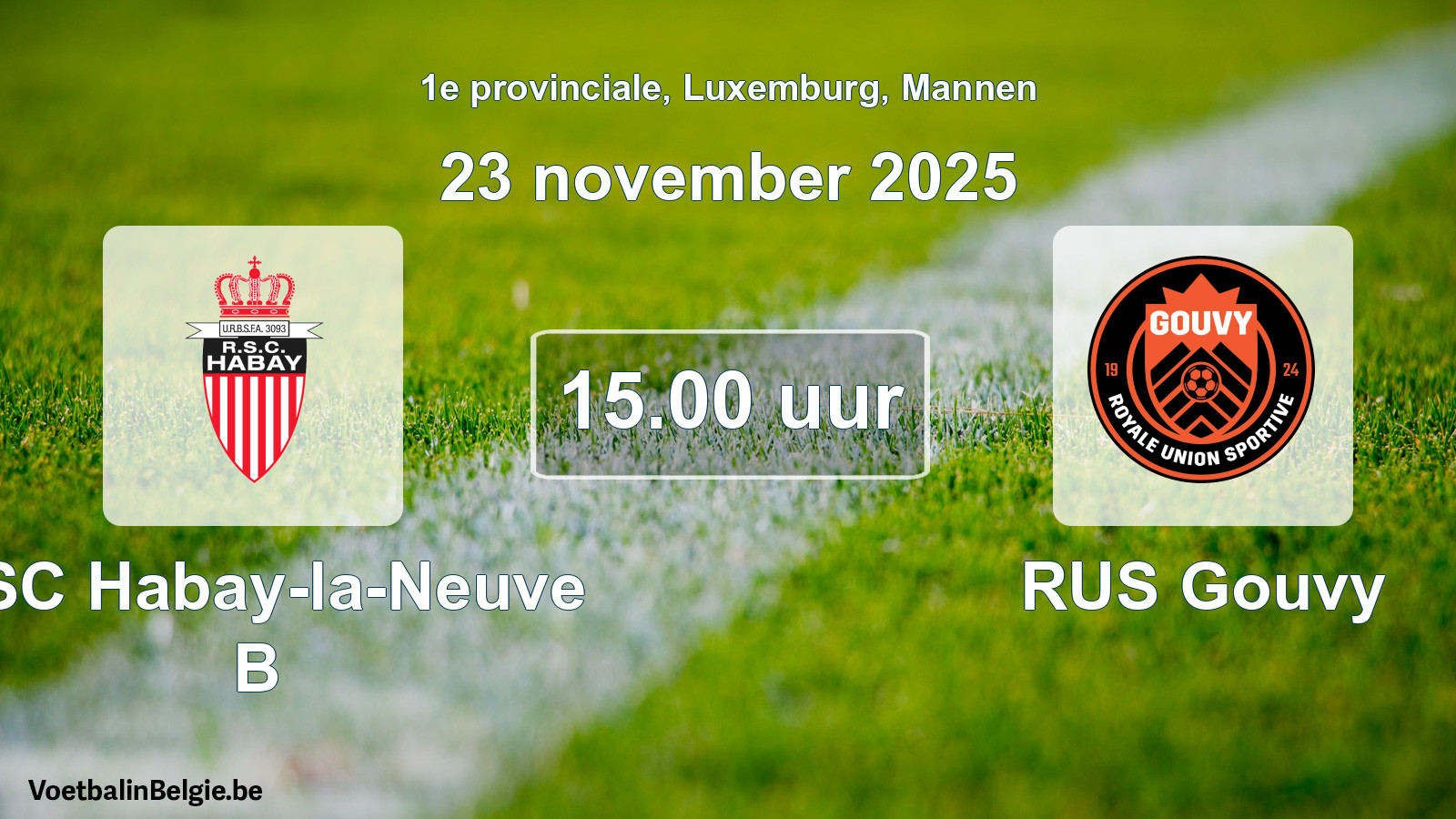 Geplande wedstrijd mannenvoetbal: RSC Habay-la-Neuve B - RUS Gouvy (23 november 2025)