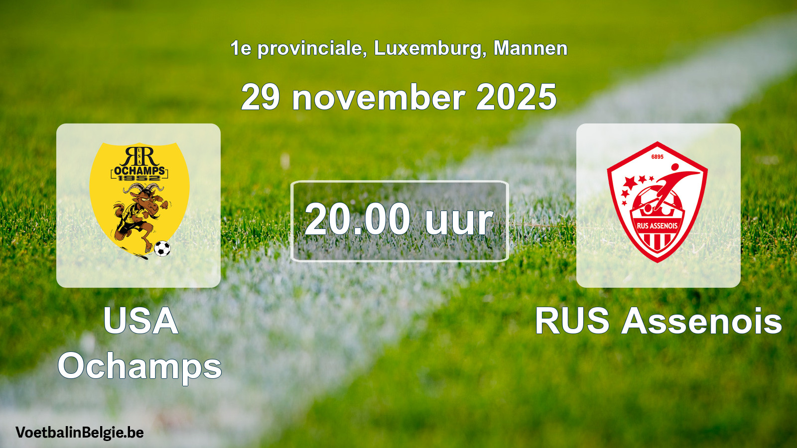 Geplande wedstrijd mannenvoetbal: USA Ochamps - RUS Assenois (29 november 2025)