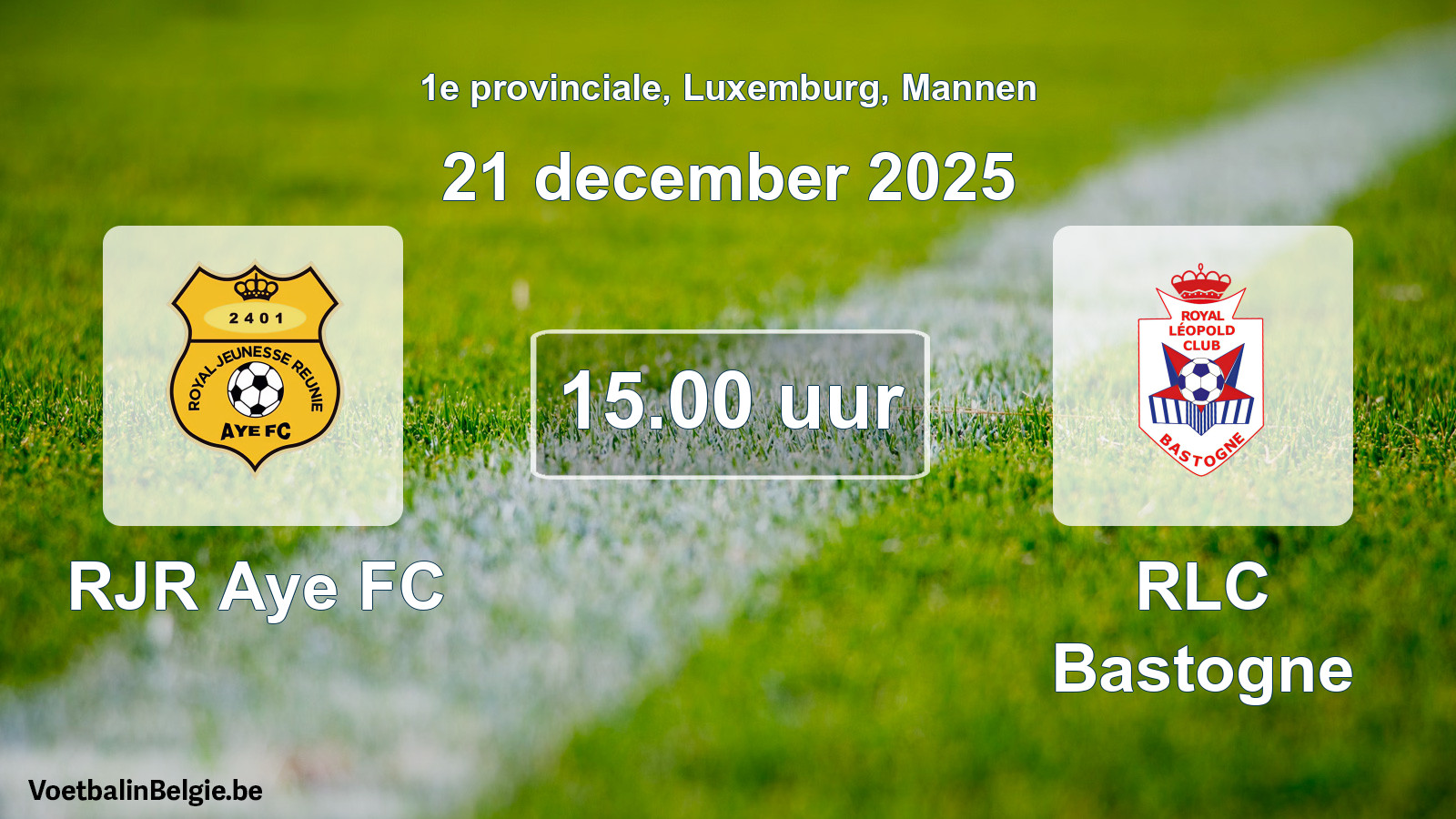 Geplande wedstrijd mannenvoetbal: RJR Aye FC - RLC Bastogne (21 december 2025)