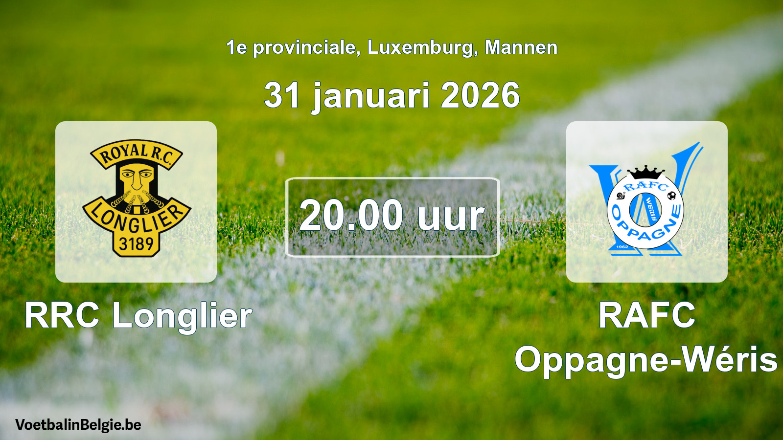 Geplande wedstrijd mannenvoetbal: RRC Longlier - RAFC Oppagne-Wéris (31 januari 2026)