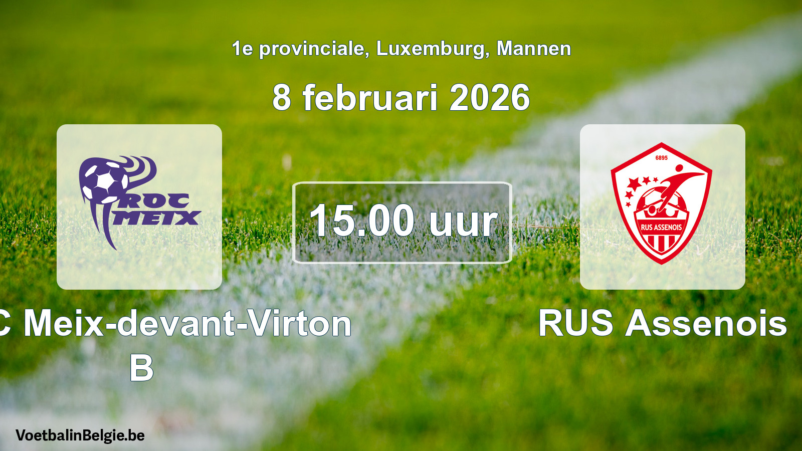 Geplande wedstrijd mannenvoetbal: ROC Meix-devant-Virton B - RUS Assenois (8 februari 2026)