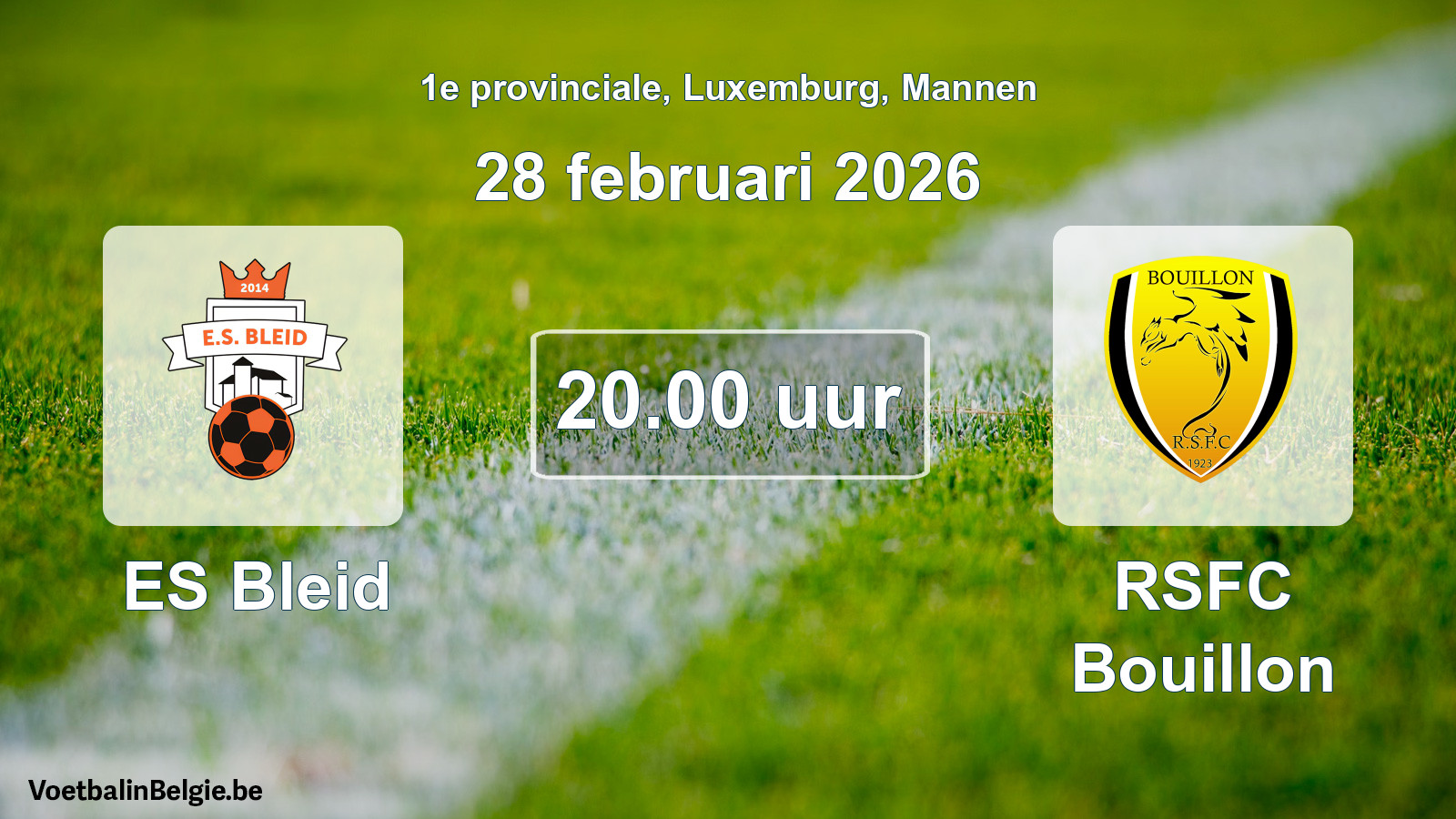 Geplande wedstrijd mannenvoetbal: ES Bleid - RSFC Bouillon (28 februari 2026)
