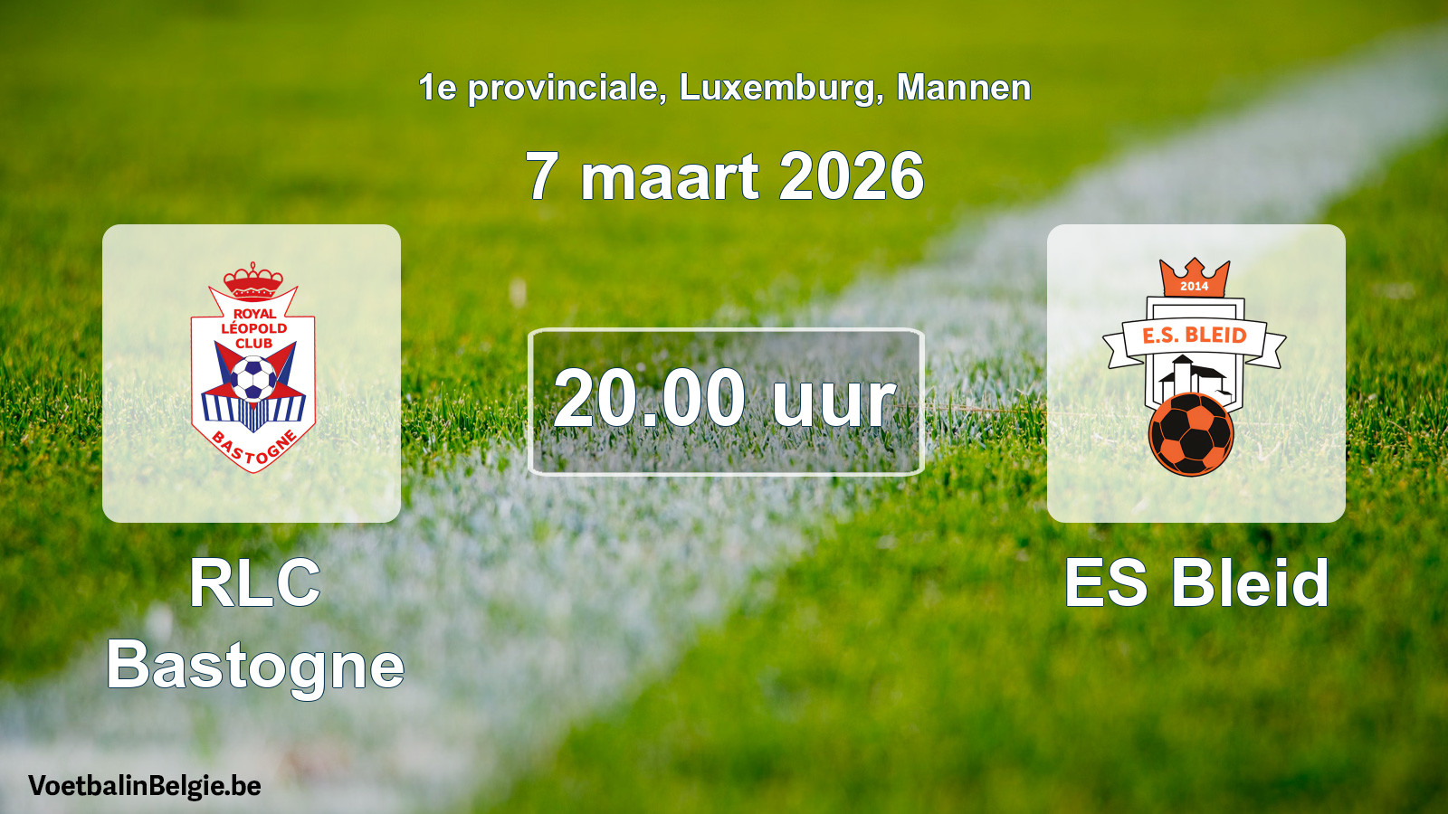 Geplande wedstrijd mannenvoetbal: RLC Bastogne - ES Bleid (7 maart 2026)