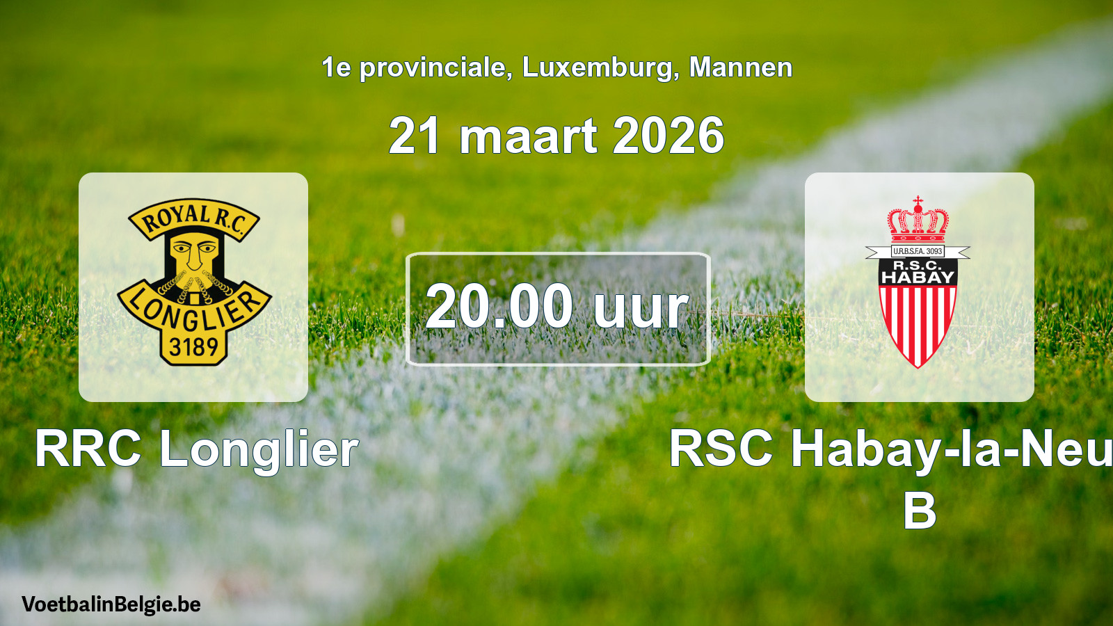 Geplande wedstrijd mannenvoetbal: RRC Longlier - RSC Habay-la-Neuve B (21 maart 2026)