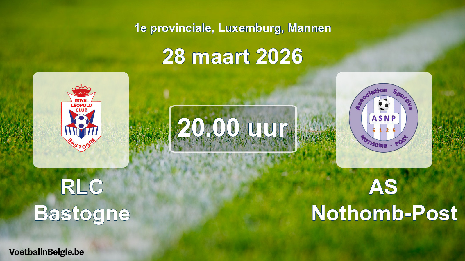 Geplande wedstrijd mannenvoetbal: RLC Bastogne - AS Nothomb-Post (28 maart 2026)