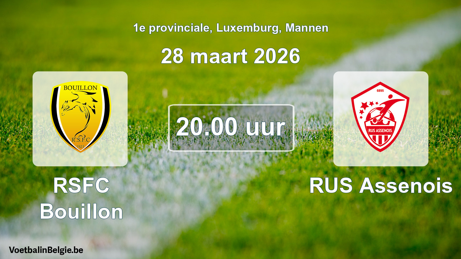 Geplande wedstrijd mannenvoetbal: RSFC Bouillon - RUS Assenois (28 maart 2026)