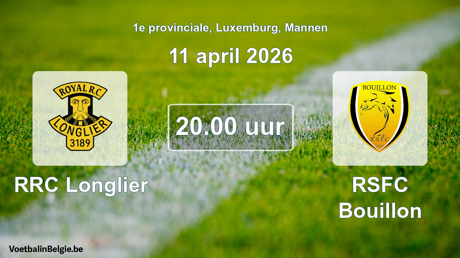 Geplande wedstrijd mannenvoetbal: RRC Longlier - RSFC Bouillon (11 april 2026)