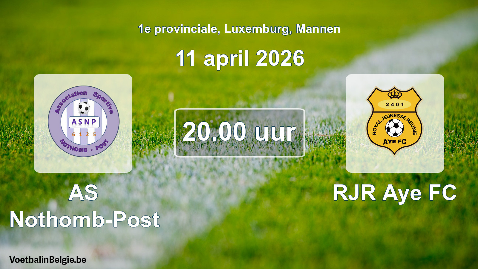 Geplande wedstrijd mannenvoetbal: AS Nothomb-Post - RJR Aye FC (11 april 2026)