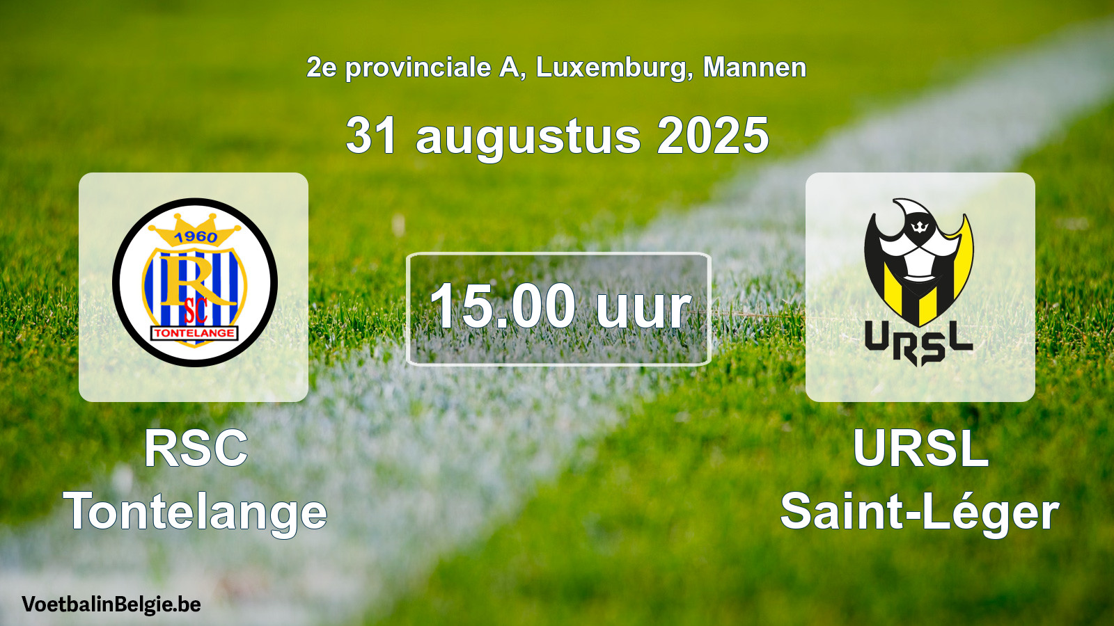 Geplande wedstrijd mannenvoetbal: RSC Tontelange - URSL Saint-Léger (31 augustus 2025)